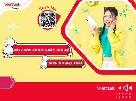 Gói Cước 6Gb/1 Ngày Tốc Độ Cao Giá Rẻ Viettel