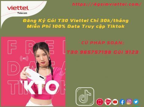 Gói Cước 4G Viettel Miễn Phí Dành Riêng Cho Tiktok 2025