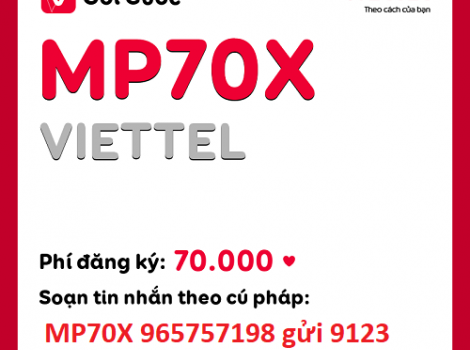 Ưu đãi cước nội mạng Viettel với gói cước MP70X
