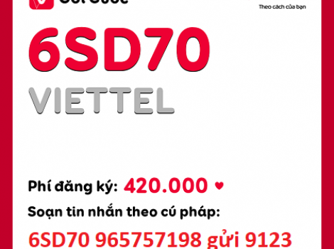 Gói 6SD70 Viettel ưu đãi data 4G tốc độ cao cước phí 70k/ tháng