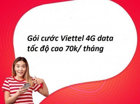 Gói cước data 4G Viettel - gói cước 70k/ tháng 
