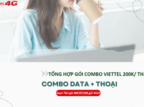 Danh sách các gói combo Viettel giá cước 200k 1 tháng