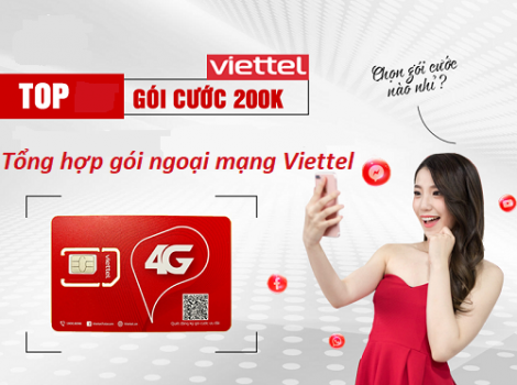Tổng hợp các gói ngoại mạng Viettel cước phí 200.000đ 1 tháng