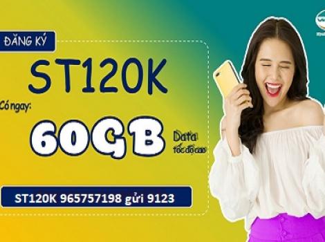 Đăng ký gói cước ST120k nhận tới 60Gb data tốc độ cao chỉ 120k/ tháng