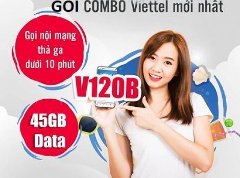Gọi điện thả ga không lo về giá với gói cước V120B Viettel 120k/ tháng + Free 45Gb data 