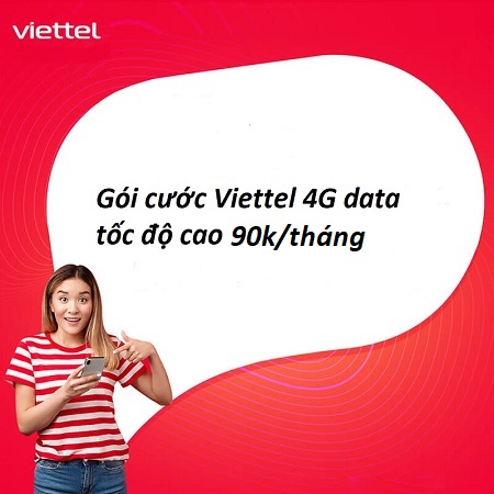 Gói cước 4G Viettel 90k/ tháng