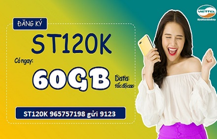 Đăng ký gói cước ST120k nhận tới 60Gb data tốc độ cao chỉ 120k/ tháng