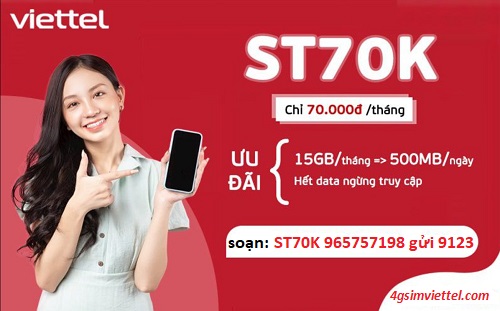 Thông tin gói cước ST70K Viettel có 15Gb data tốc độ cao chỉ từ 2k/ngày