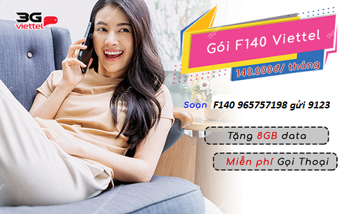 Gói cước combo Viettel cước phí 140k - F140 Viettel